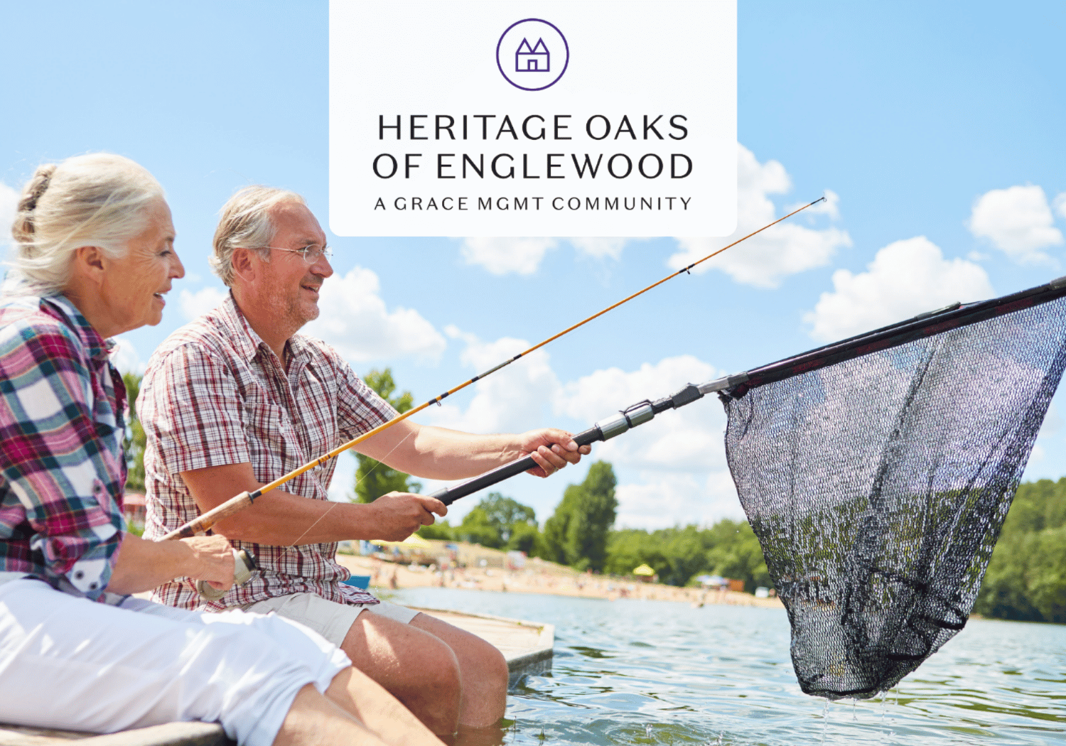 Older couple fishing off a dock by a lake, with the Heritage Oaks of Englewood logo overlay at the top center.